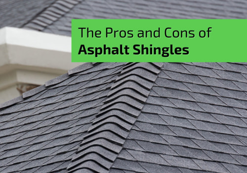 Asphalt Shingles: Pros and Cons